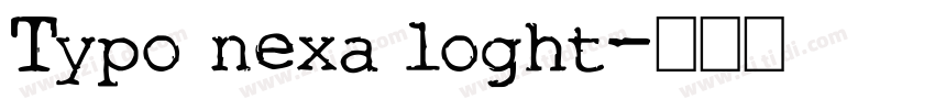 Typo nexa loght字体转换